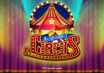 Hình ảnh trò chơi Ecstatic Circus tại 777win66