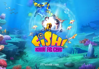 FISH! Shoot For Cash tại 777win66
